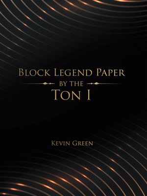cover image of Block Legend Paper by the Ton I